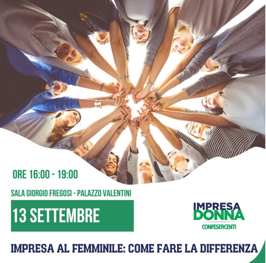 Il 13 settembre a Roma IMPRESA AL FEMMINILE: come fare la differenza!